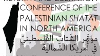 The US Palestinian Community Network (USPCN) encourages all of its supporters, members and friends to register and attend this conference. Return and Liberation, the Conference of the Palestinian Shatat in...