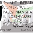 The US Palestinian Community Network (USPCN) encourages all of its supporters, members and friends to register and attend this conference. Return and Liberation, the Conference of the Palestinian Shatat in […]