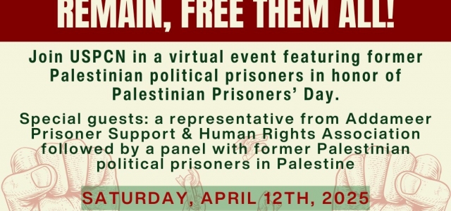 REGISTER NOW! Webinar for Palestinian Political Prisoner’s Day on Sat. April 12th REGISTRATION IS NOW LIVE FOR OUR VIRTUAL WEBINAR: NEITHER THE INTERROGATION ROOM NOR THE CHAINS WILL REMAIN, FREE […]